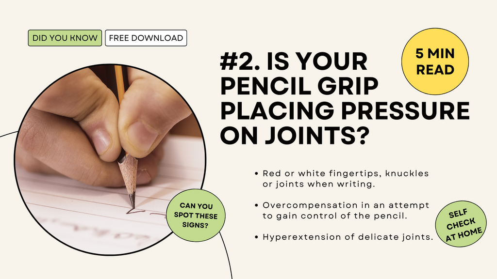 IS YOUR CHILDS PENCIL GRIP PLACING PRESSURE ON THEIR JOINTS?